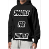 HOODIES FOR WINTER