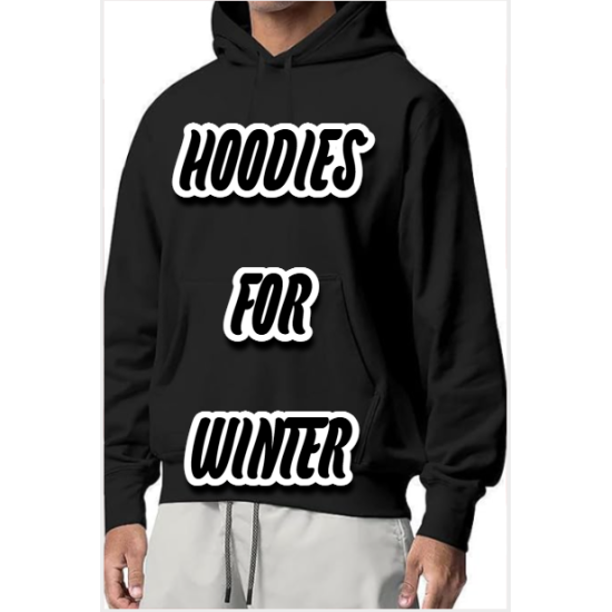 HOODIES FOR WINTER